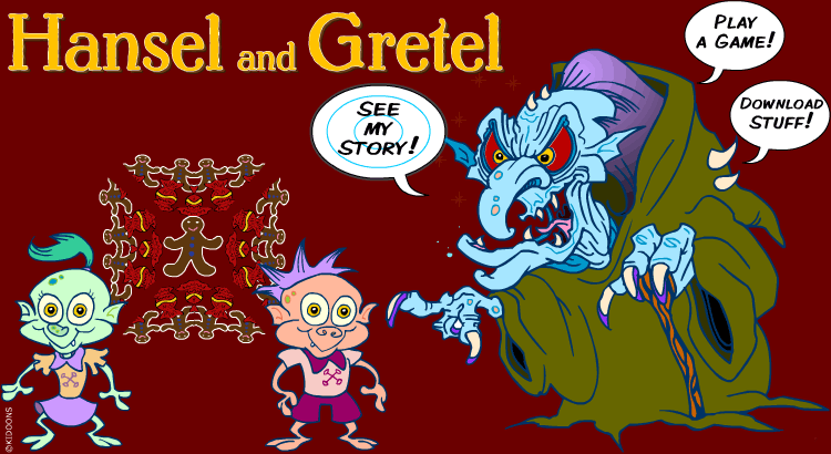 Enter the Hansel and Gretel world!